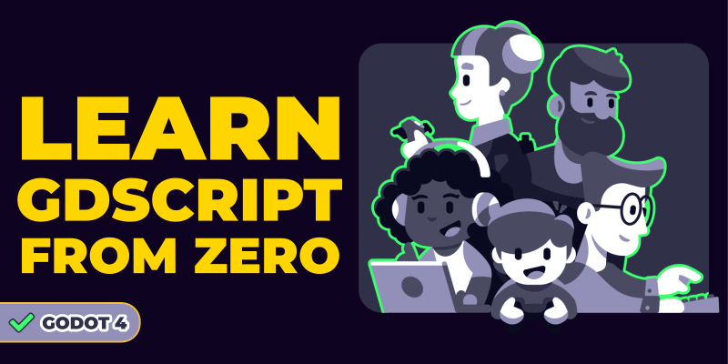 Learn GDScript From Zero banner, with a group of characters learning programming together.