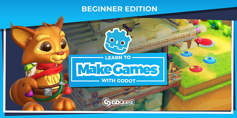 Learn To Make Games Gdquest